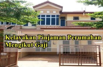 kelayakan2520pinjaman2520perumahan2520mengikut2520gaji