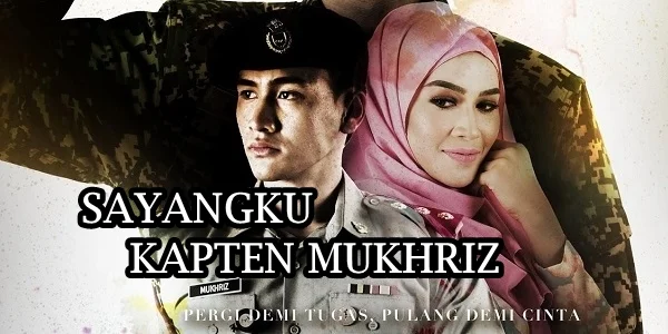 Sinopsis Drama Sayangku Kapten Mukhriz TV3